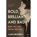 Bold, Brilliant and Bad: Irish Women from History