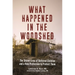 What Happened in the Woodshed: The Secret Lives of Battered Children and a New Profession to Protect Them