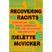 Recovering Racists