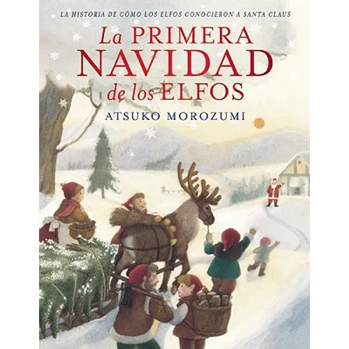 La Primera Navidad de Los Elfos