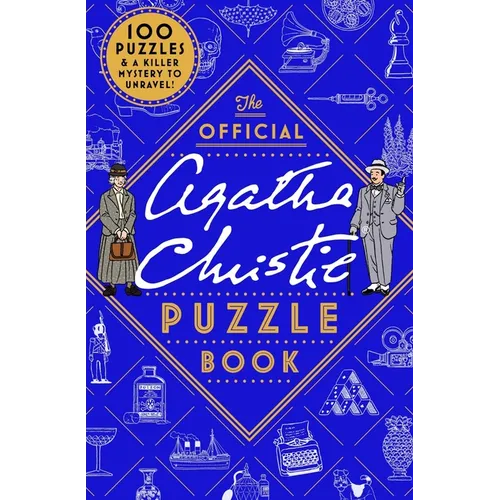 The Official Agatha Christie Puzzle Book: Put Your Detective Skills to the Ultimate Test