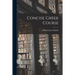 Concise Greek Course