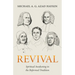 Revival: Spiritual Awakening in the Reformed Tradition