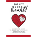 Don't Lose Heart!: A Widow's Guide to Growing Stronger