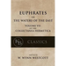 Euphrates: or the Waters of the East