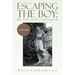 Escaping the Boy: My Life with a Sociopath: Revisited