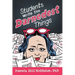 Students Write the Darnedest Things: Gaffes, Goofs, Blunders and Unintended Wisdom from Actual College Papers