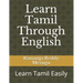 Learn Tamil Through English: Learn Tamil Easily
