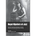 Royal Hipsters of Jazz: Romania's Surprising Jazz Origins, its Cultural Influences and Analysis of its Written Histories
