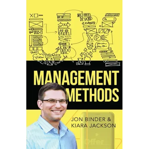 UX Management Methods: User Experience Design Leadership Guide for Beginners - How Lead UX Design and Master the UX Research Lifecycle