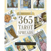 365 Tarot Spreads: Revealing the Magic in Each Day