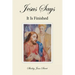 Jesus Says It Is Finished