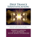 Deep Trance Identification: Unconscious Modeling and Mastery for Hypnosis Practitioners, Coaches, and Everyday People