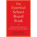 The Essential School Board Book: Better Governance in the Age of Accountability