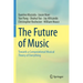The Future of Music: Towards a Computational Musical Theory of Everything