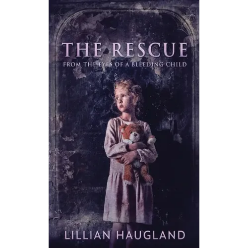 The Rescue: From The Eyes Of A Bleeding Child