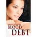 Blood Debt: Touched Series