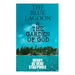 The Blue Lagoon & the Garden of God (Sequel)
