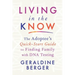 Living in the Know: The Adoptee's Quick-Start Guide to Finding Family with DNA Testing