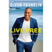 Live Free: Exceed Your Highest Expectations