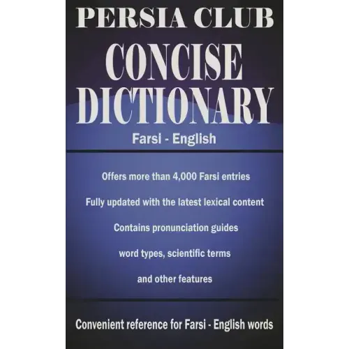 Persia Club Concise Dictionary Farsi - English