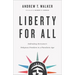 Liberty for All: Defending Everyone's Religious Freedom in a Pluralistic Age