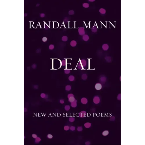 Deal: New and Selected Poems