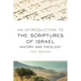 An Introduction to the Scriptures of Israel: History and Theology