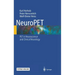 Neuropet: Positron Emission Tomography in Neuroscience and Clinical Neurology