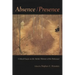 Absence / Presence: Critical Essays on the Artistic Memory of the Holocaust