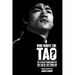 Who Wrote the Tao? The Literary Sourcebook for the Tao of Jeet Kune Do