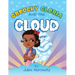 Grouchy Gloria and the Cloud