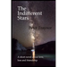 The Indifferent Stars: A short novel about love, loss and friendship