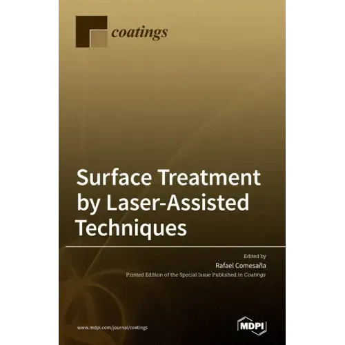 Surface Treatment by Laser-Assisted Techniques