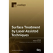 Surface Treatment by Laser-Assisted Techniques