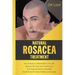 Natural Rosacea Treatment: How to Reduce Inflammation in the Skin, Balance the body and Control Face and Scalp Seborrheic Dermatitis, Dandruff an