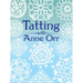 Tatting with Anne Orr