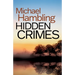 Hidden Crimes: a British crime mystery full of twists
