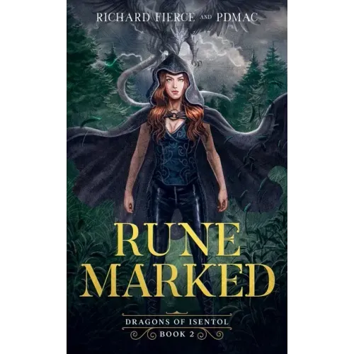 Rune Marked: Dragons of Isentol Book 2