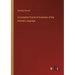 A Complete Practical Grammar of the German Language