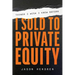 Things I Wish I Knew Before I Sold to Private Equity