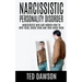 Narcissistic Personality Disorder Narcissistic Men and Women How to Spot Them, Check Them and Avoid Them