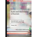 Kant and the Politics of Racism: Towards Kant's Racialised Form of Cosmopolitan Right
