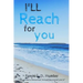 I'll Reach For You