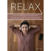 Relax: How to Manage Anxiety and Emotions in an Uncertain World