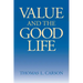 Value the Good Life