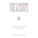 God's Hidden Treasures: All Wisdom and Knowledge