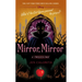 Mirror, Mirror-A Twisted Tale