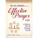 Seven Habits of an Effective Prayer Life: A Nine Session Small Group Experience