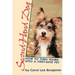 Second-Hand Dog: How to Turn Yours Into a First-Rate Pet